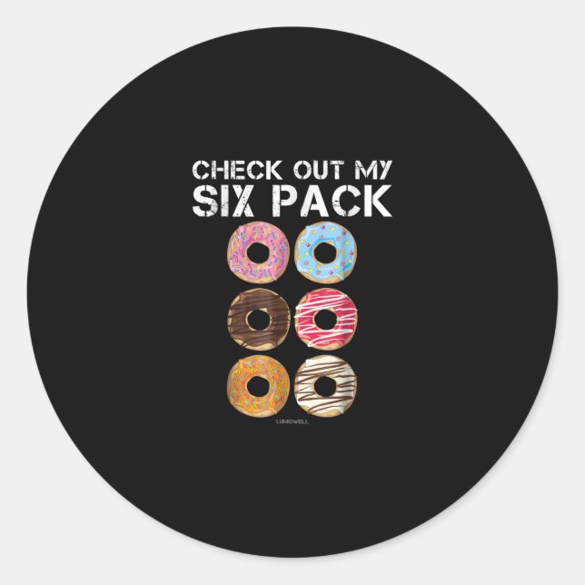 Check Out My Six Pack Donut  - Funny Gym Classic Round Sticker (Front)