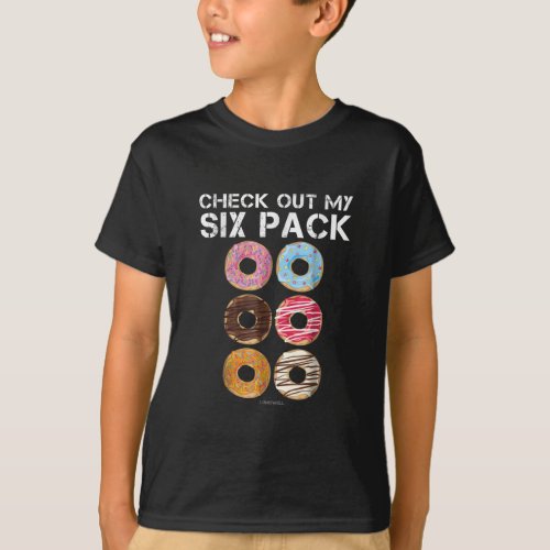 Check Out My Six Pack Donut  _ Funny Gym T_Shirt