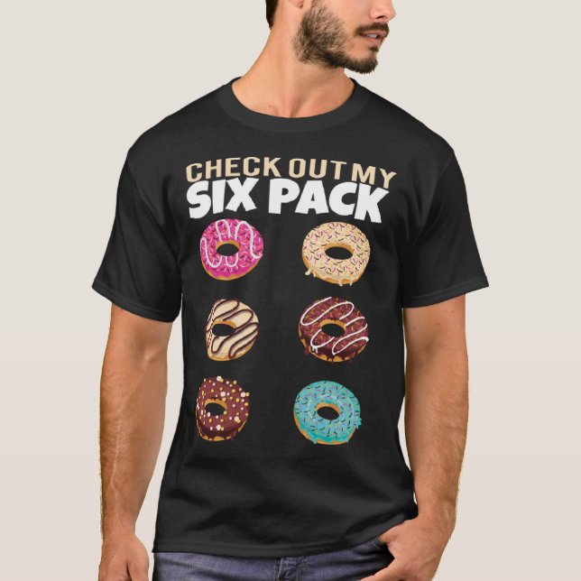 Check Out My Six Pack Donut  Gym Summer Vacation T-Shirt (Front)