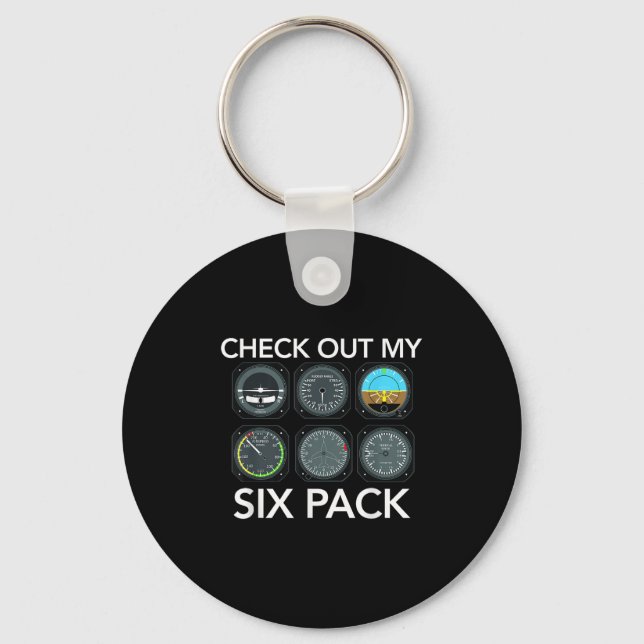 Check Out My Six Pack Funny Aviation Lot Flying Xm Keychain (Front)