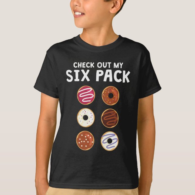 Check Out My Six Pack Funny Donut Fitness T-Shirt (Front)
