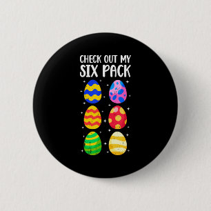 Check Out My Six Pack Funny Easter Egg Abs Workout Button