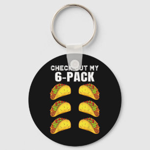 Check Out My Six Pack Funny Taco Boxing Cinco De M Keychain