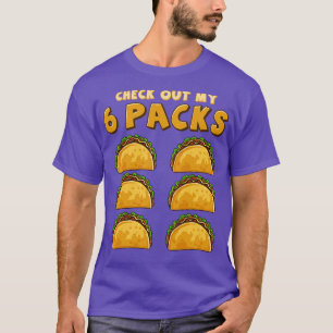 Check Out My Six Pack Funny Taco Tuesday or Cinco  T-Shirt