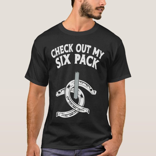 Check Out My Six Pack  Horseshoe Pitching Pitcher T-Shirt (Front)