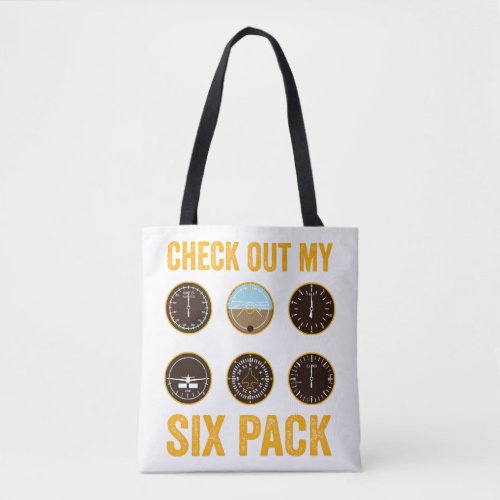 Check Out My Six Pack Pilot Funny Aviation Lover Tote Bag