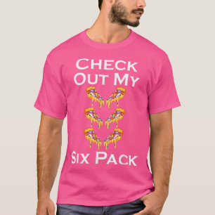 Check out My Six Pack Pizza Gym Lover T-Shirt