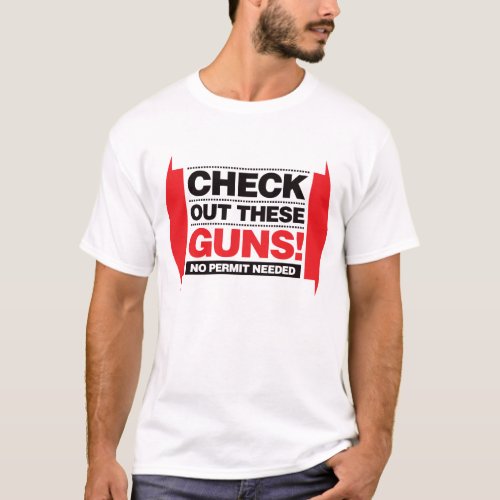 Check Out These Guns _ Red and Black T_Shirt