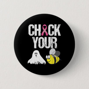 Check Your Boo Bees  Fun Breast Cancer Halloween G Button