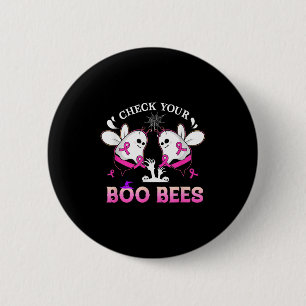 Check Your Boo Bees Funny Breast Cancer Halloween Button