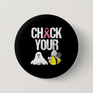 Check Your Boo Bees Funny Breast Cancer Halloween Button