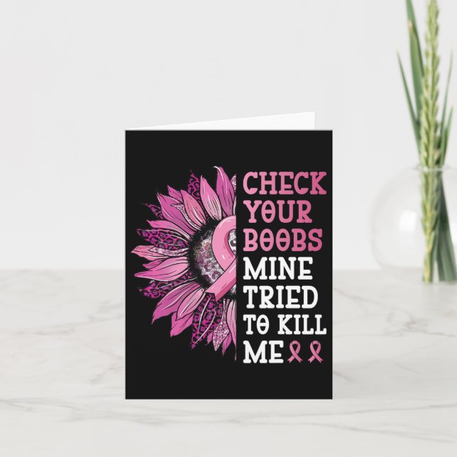 Check Your Breast Mine Tried To Kill Me Breast Can Card (Front)