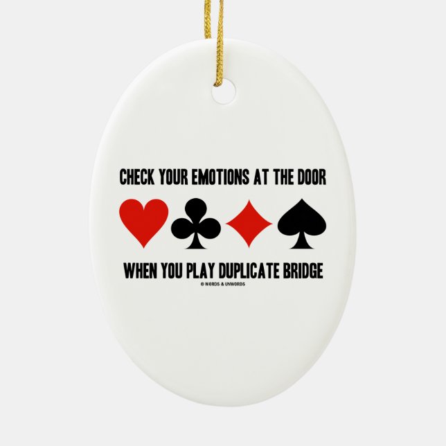 Check Your Emotions At The Door When You Play Ceramic Ornament (Back)