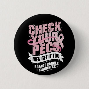 Check Your Pecs Men Breast Cancer Awareness Button