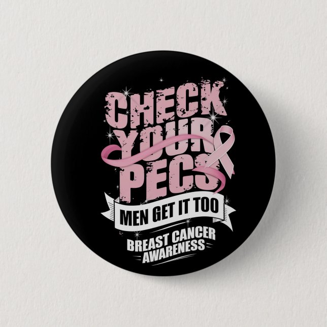 Check Your Pecs Men Breast Cancer Awareness Button (Front)