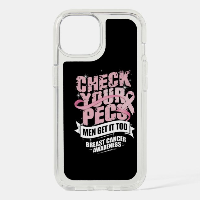 Check Your Pecs Men Breast Cancer Awareness Speck iPhone Case (Front)