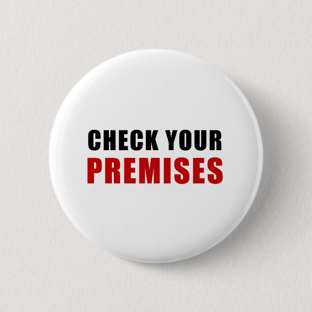Check Your Premises Button (Front)