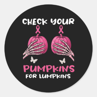 Check Your Pumpkins Breast Cancer Awareness Hallow Classic Round Sticker