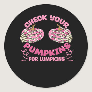 Check Your Pumpkins Breast Cancer Awareness Hallow Classic Round Sticker