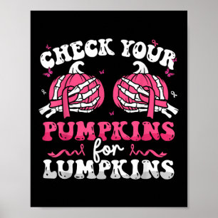 Check Your Pumpkins Breast Cancer Awareness Hallow Poster