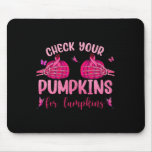 Check Your Pumpkins For Lumpkins Skeleton Hand Hal Mouse Pad