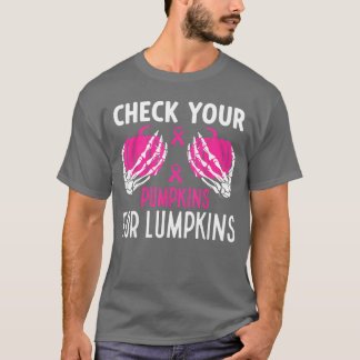 Check Your Pumpkins Funny Breast Cancer Awareness T-Shirt