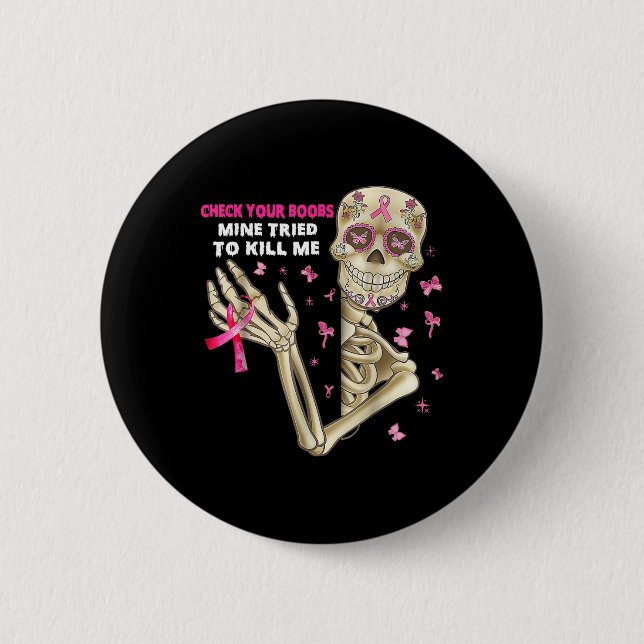 Check Your S Fun Skeleton Hand Breast Cancer Aware Button (Front)