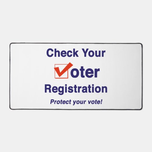 Check Your Voter Registration 2024 Election Desk Mat
