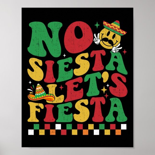 Checkered No Siesta Let's Fiesta Funny Cinco De Ma Poster (Front)
