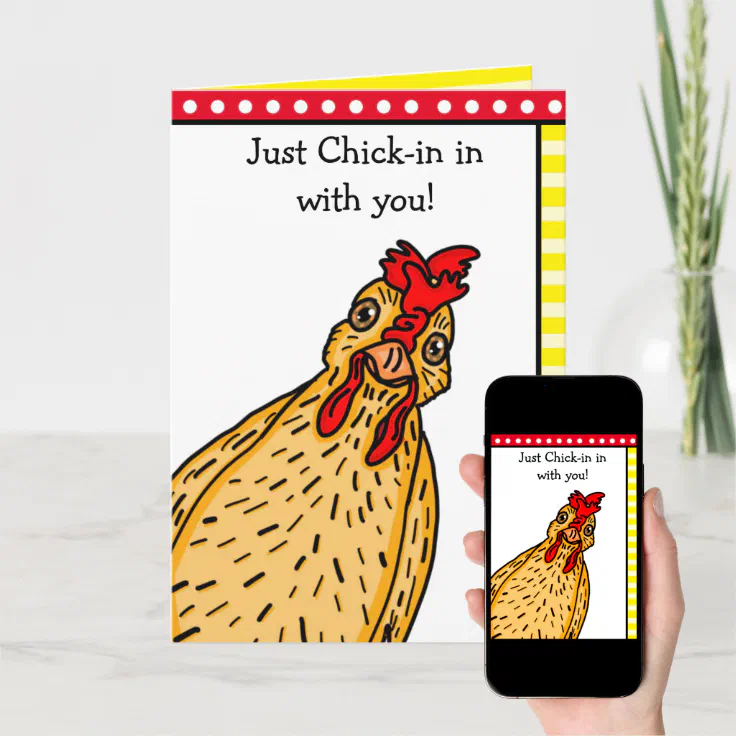 checking-in-on-a-friend-funny-chicken-card-zazzle