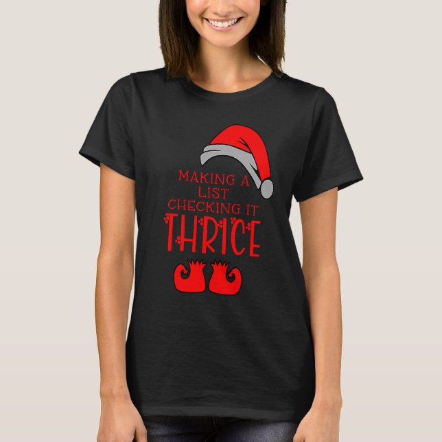 Checking it Thrice Christmas Meme Santa Hat Graphi T-Shirt (Front)