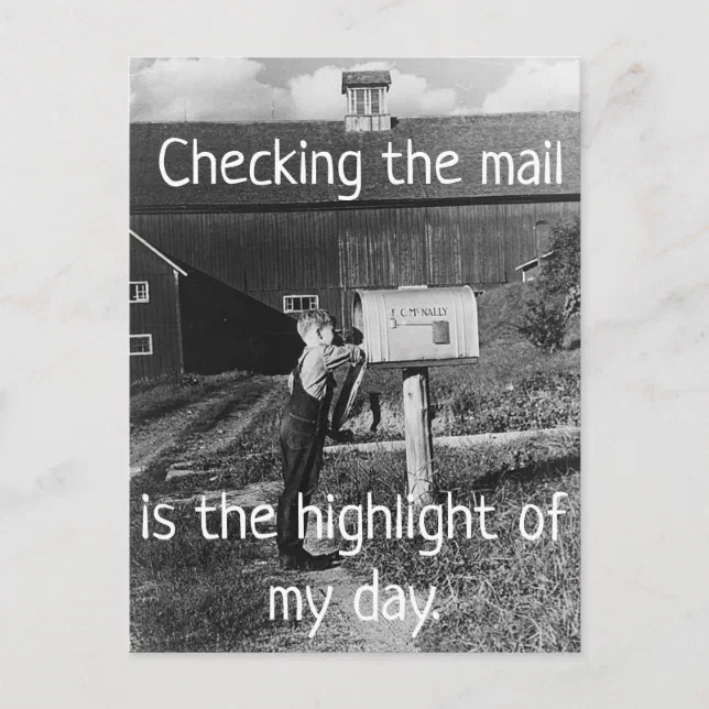 Checking the Mail - Highlight of My Day Postcard | Zazzle