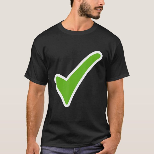 Checkmark Yes Confirmed Check The Box Check Mark T-Shirt (Front)