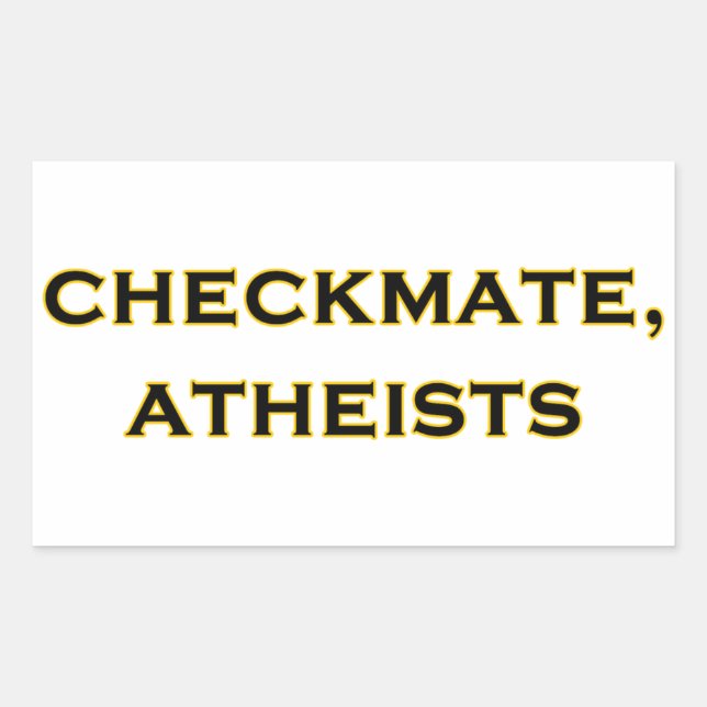 Checkmate, Atheists Rectangular Sticker (Front)