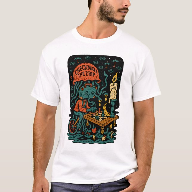 Checkmate the Drip – Absurd Surreal Street Art T-Shirt (Front)