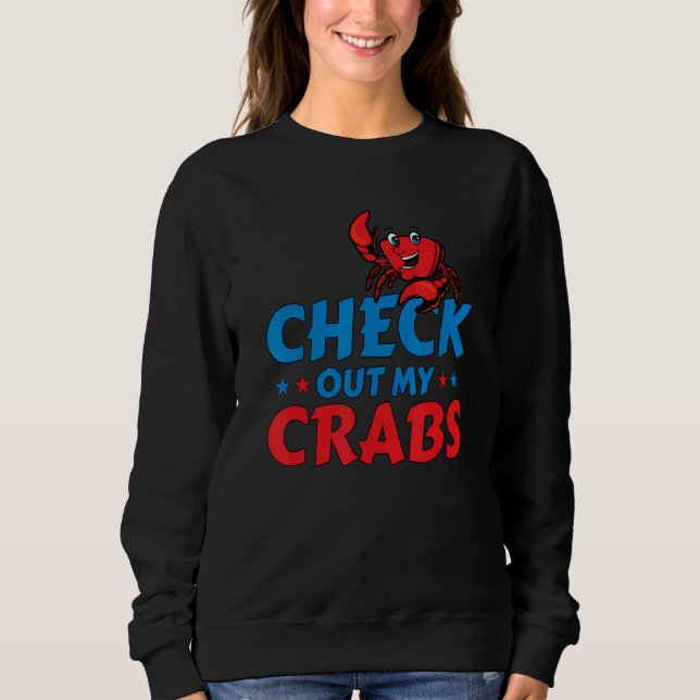 CheckOut My Crabs Shellfish Crab Crustacean Crabs Sweatshirt (Front)