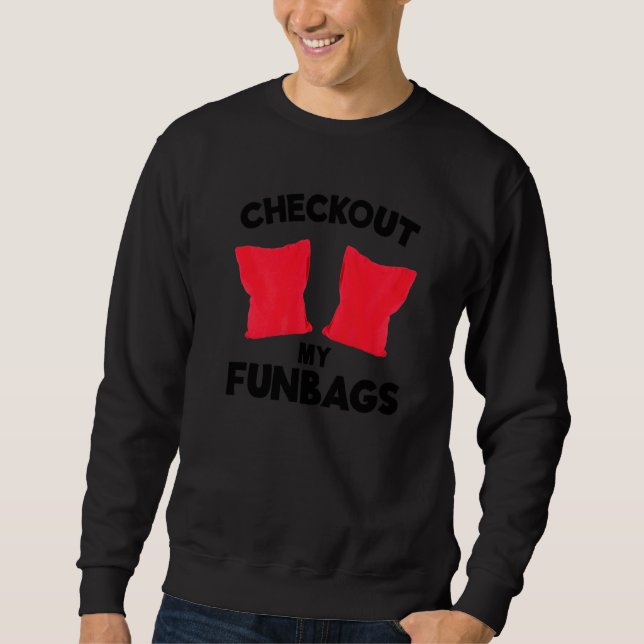 Checkout My Fun bags Cornhole Team Bean Bag  Cornh Sweatshirt (Front)