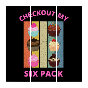 CHECKOUT MY SIX PACK CUPCAKES TRIPTYCH