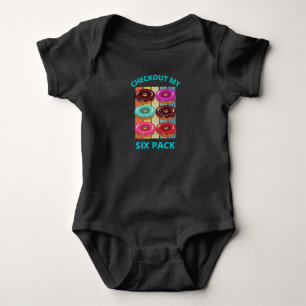 CHECKOUT MY SIX PACK DONUTS BABY BODYSUIT