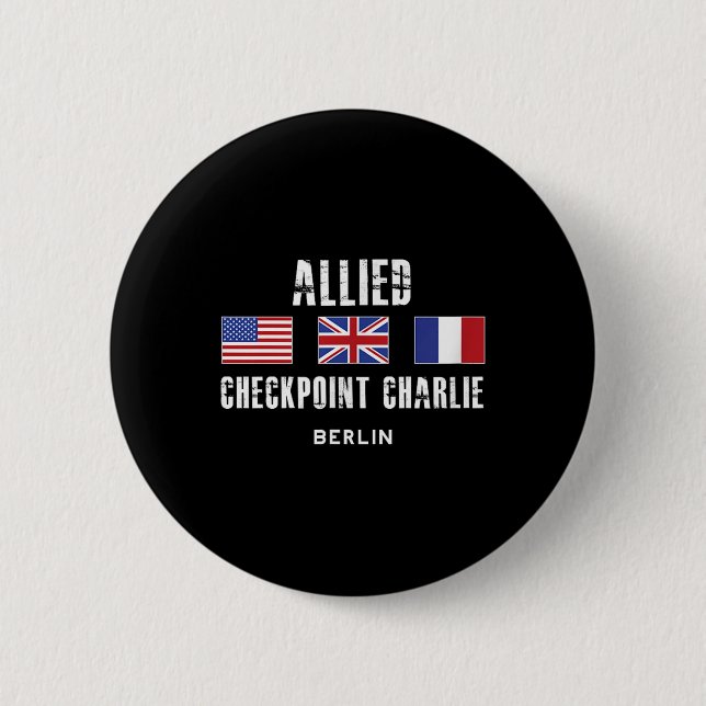Checkpoint Charlie Cold War Berlin Wall East Germa Button (Front)