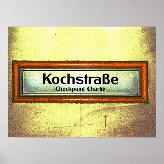 Checkpoint Charlie, Kochstrabe, Yellow and Orange Poster (Front)
