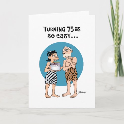 Cheeky 75th Birthday Card