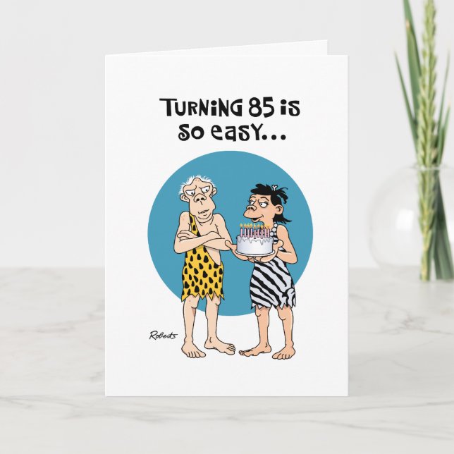 Cheeky 85th Birthday Card (Front)