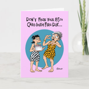 Cheeky 85th Birthday Card