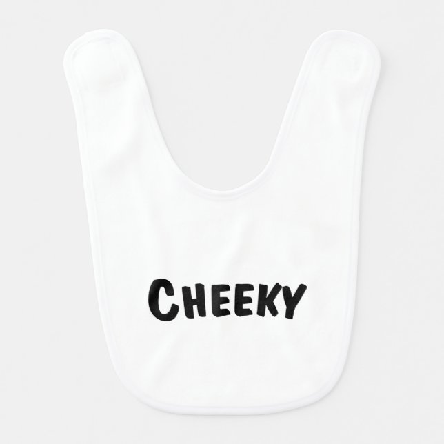 Cheeky Baby Bib (Front)