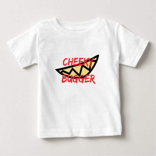Cheeky Bugger Baby T_Shirt