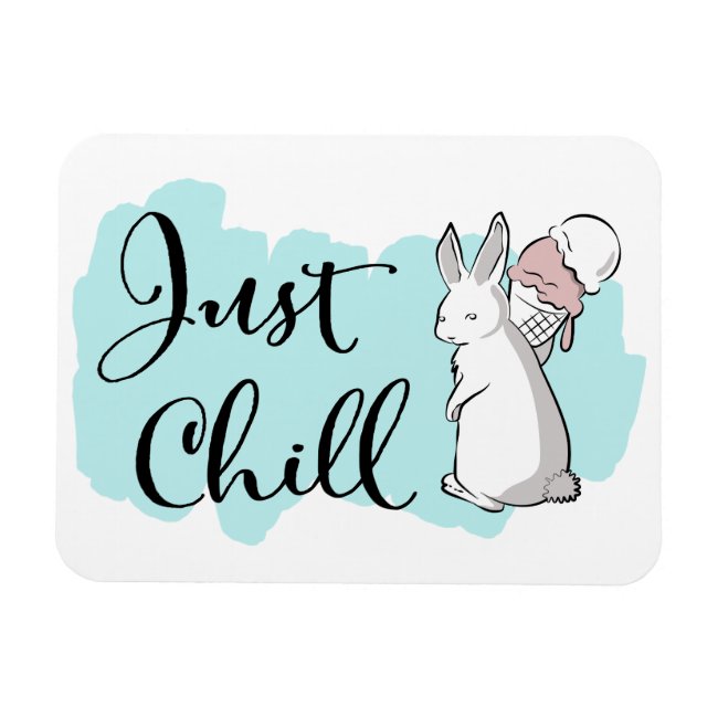Cheeky Bunny with Ice Cream Just Chill Magnet