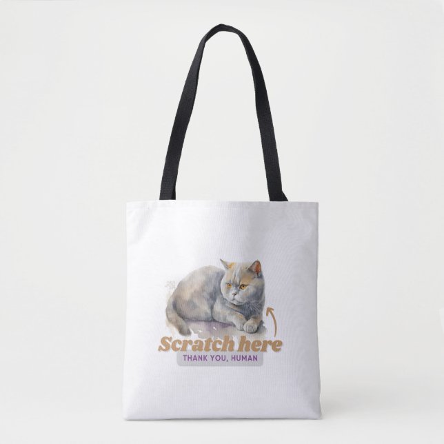 Cheeky Cat “Scratch Here, Thank You Human” Tote Bag (Front)