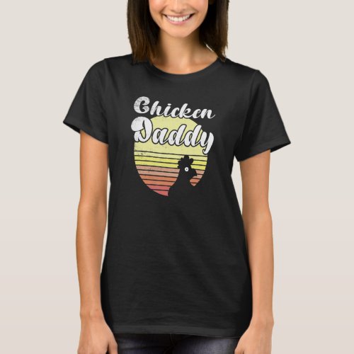 Cheeky Chicken Retro Sunset Chicken Daddy Rooster T_Shirt