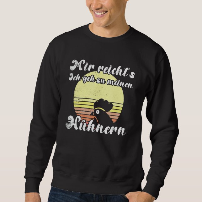 Cheeky Chicken Sunset Geh Zu Meine Hühnern Script  Sweatshirt (Front)